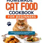 Homemade Healthy Recipes for Cats Book 2 Easy Natural Meal Guide-0